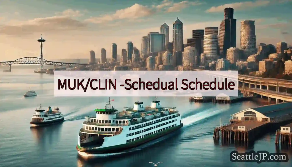 MUK/CLIN -Schedual Schedule