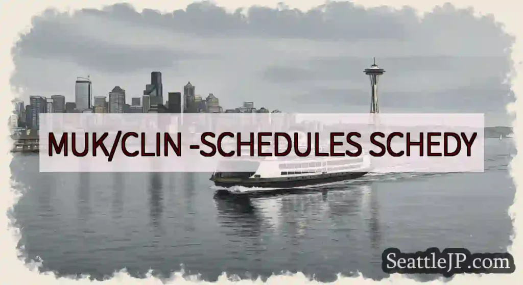 MUK/CLIN -SCHEDULES SCHEDY