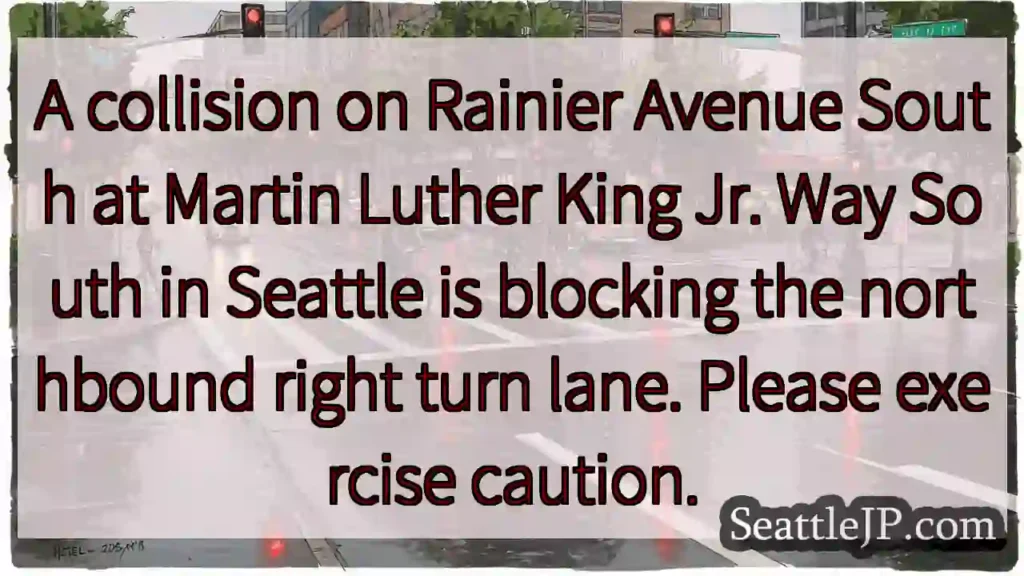 Rainier & MLK: Right turn blocked ⚠️