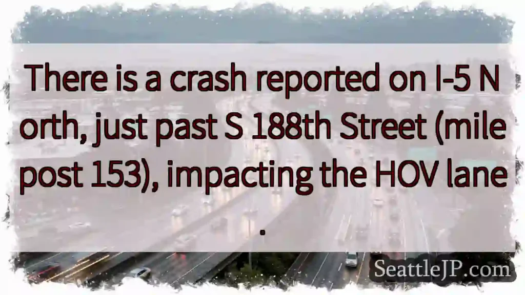 I-5 N Crash: S 188th St (MP 153)