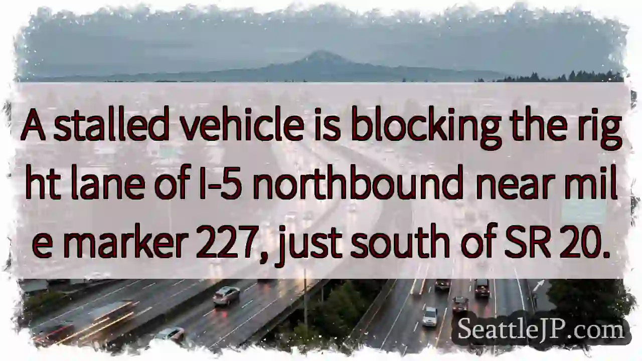 I-5 North: Lane Blocked at Mile 227