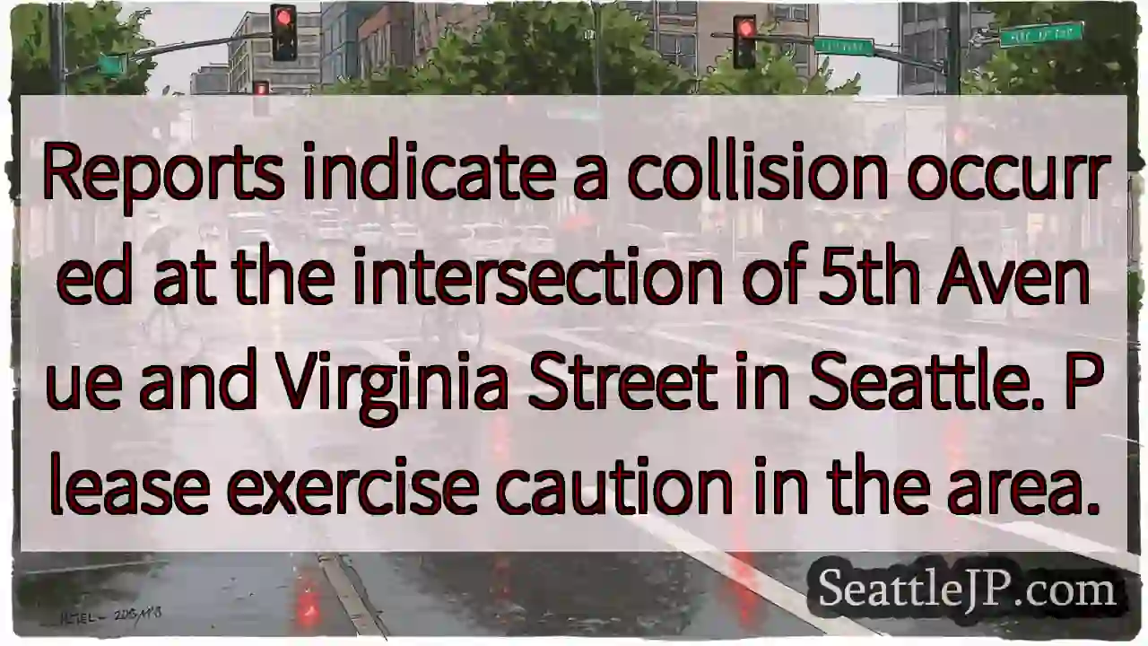 Seattle: Collision at 5th & Virginia