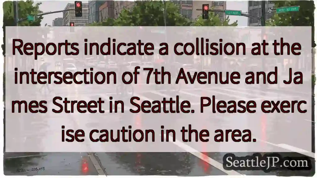 Collision: 7th & James St, Seattle